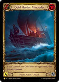 Gold Hunter Marauder Treasure (High Seas)  - Cold Foil