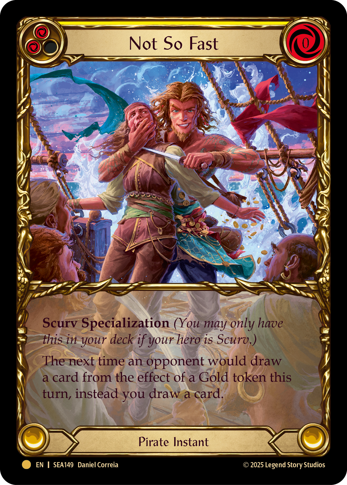 Not So Fast SEA149 (High Seas)  - Cold Foil