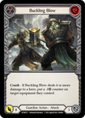 Buckling Blow WTR057 (Welcome to Rathe)  - 1st Edition Normal