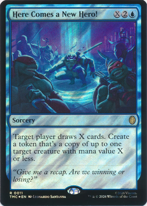 Here Comes a New Hero! 11 (Commander: Teenage Mutant Ninja Turtles)  - Surge Foil