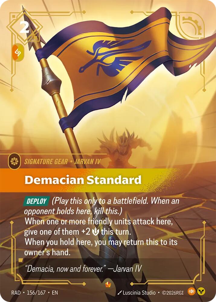 Demacian Standard 156/167 (Radiance)  - Foil