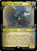 Cirdan the Shipwright Showcase Scrolls 453 (Commander: The Lord of the Rings: Tales of Middle-earth)  - Showcase Scroll Foil