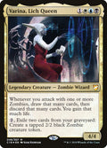 Varina, Lich Queen 48/307 (Commander 2018)  - Foil