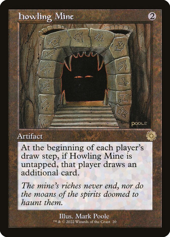 Howling Mine 20 (The Brothers' War: Retro Frame Artifacts) 