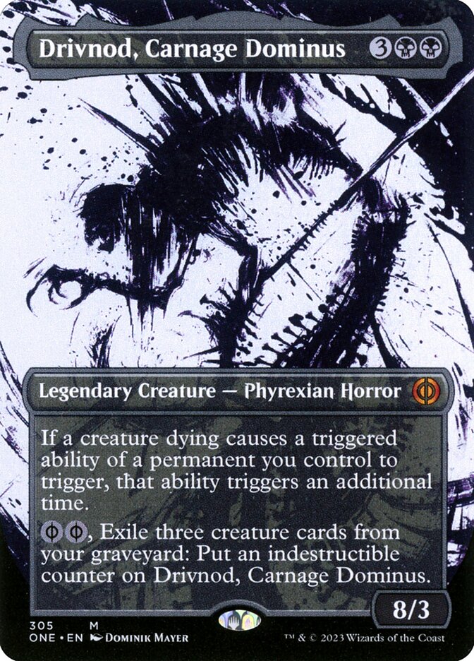 Drivnod, Carnage Dominus 305 (Phyrexia: All Will Be One)  - Borderless Foil