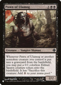 Pawn of Ulamog ROE-122/5075 (The List Reprints) 