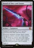 Sword of Once and Future (March of the Machine) 