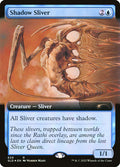 Shadow Sliver 624/1 (Secret Lair Drop Series)  - Extended Art Foil