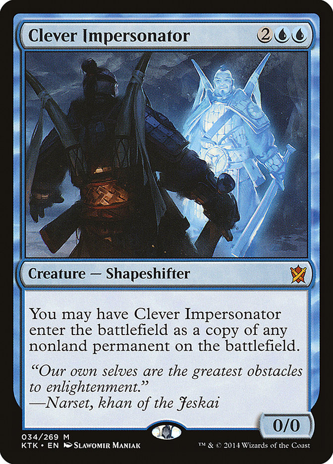 Clever Impersonator 34 (Khans of Tarkir) 