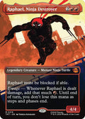 Raphael, Ninja Destroyer 218 (Teenage Mutant Ninja Turtles)  - Borderless Foil