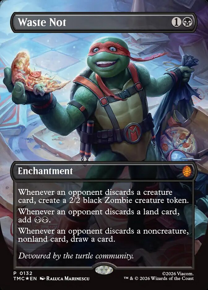 Waste Not Borderless 132 (Commander: Teenage Mutant Ninja Turtles)  - Foil