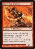 Krark-Clan Shaman 98/306 (Mirrodin) 