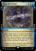 Press the Enemy 516 (Universes Beyond: The Lord of the Rings: Tales of Middle-earth)  - Showcase Scroll Foil
