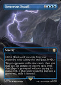 Sorcerous Squall 504/347 (Commander: The Lord of the Rings: Tales of Middle-earth)  - Borderless