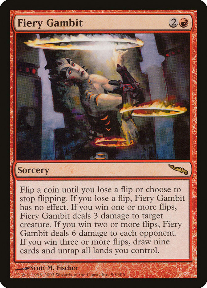 Fiery Gambit 90/306 (Mirrodin) 