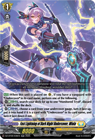Fast Lightning of Dark Night Undercover, Wiola (DZ-BT09/036EN) [DZ-BT09: Super Brave Detonation]