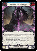 Become the Arknight (Arcane Rising)  - 1st Edition Rainbow Foil