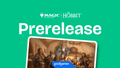MTG: The Hobbit Pre Release