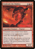 Urabrask the Hidden (New Phyrexia) 