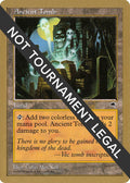 Ancient Tomb 1999 Mark Le Pine TMP mlp315/111 (World Championship Decks) 