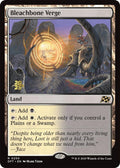 Bleachbone Verge (Prerelease Cards)  - undefined