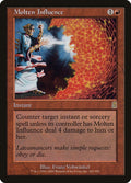 Molten Influence (Odyssey) 