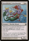 Stonybrook Schoolmaster 25/150 (Morningtide)  - Foil