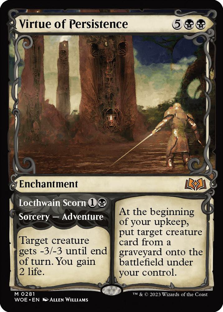 Virtue of Persistence // Locthwain Scorn 281/276 (Wilds of Eldraine)  - Showcase